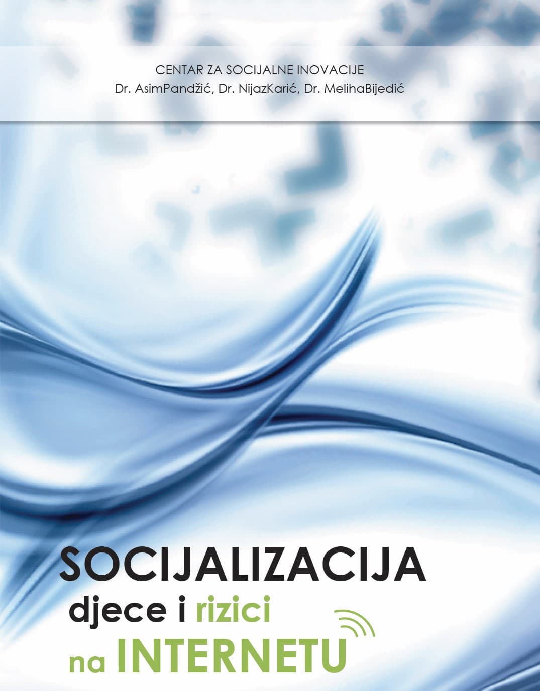 Socijalizacija djece i rizici na Internetu