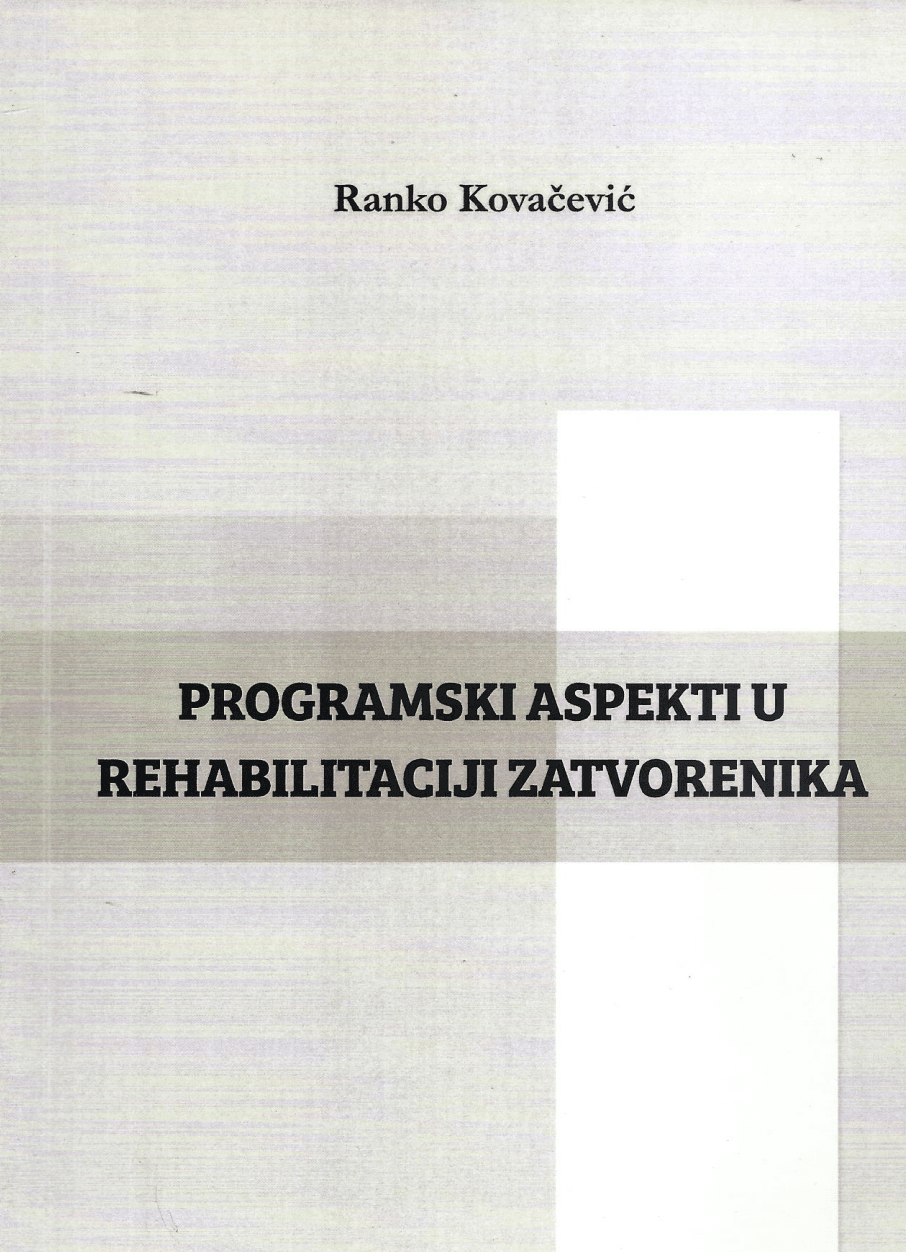 PROGRAMSKI ASPEKTI U REHABILITACIJI ZATVORENIKA